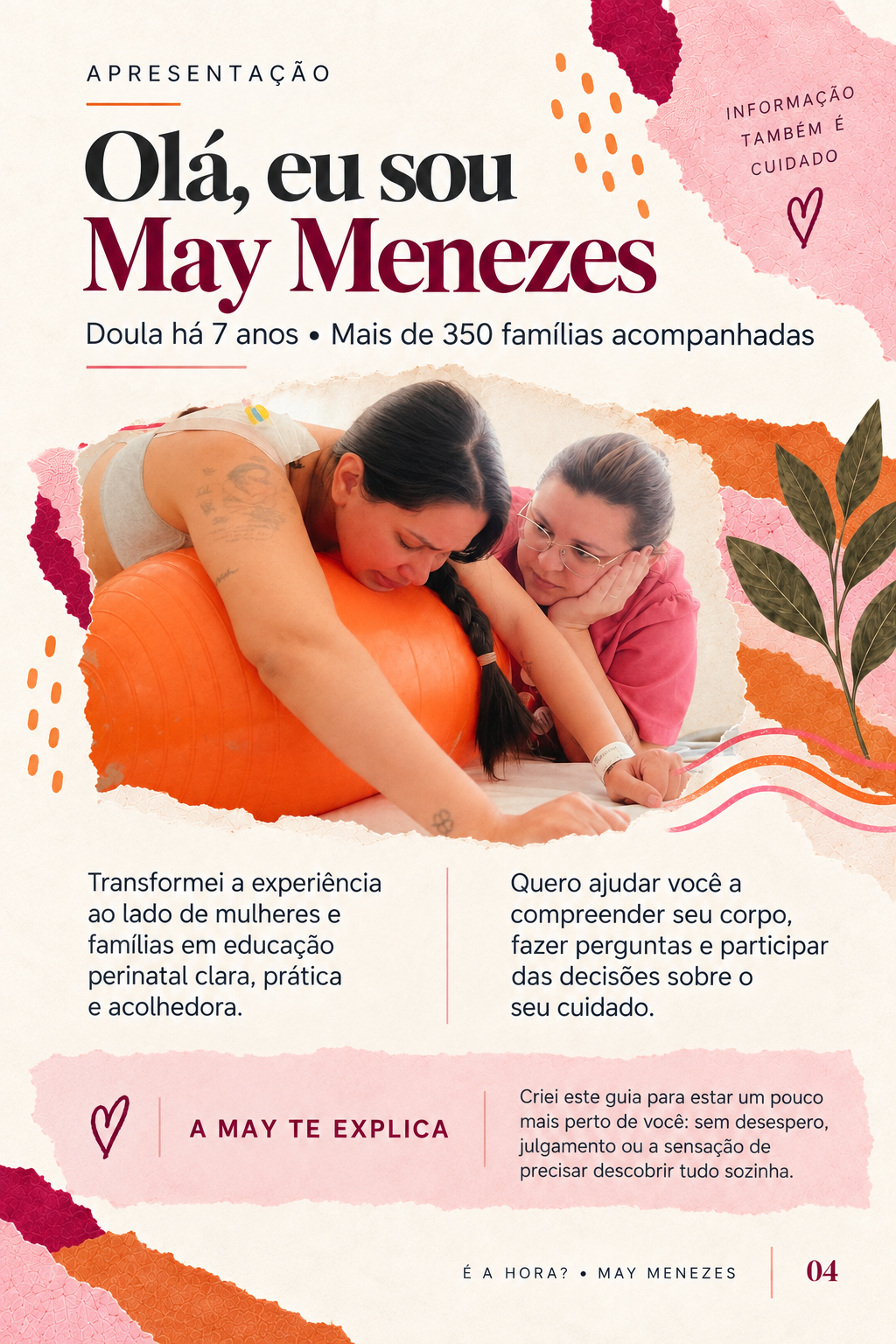 May Menezes acompanhando uma gestante durante o trabalho de parto